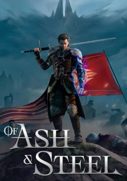 Of Ash and Steel
