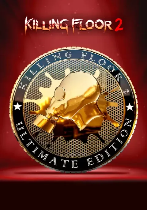 Killing Floor 2 - Ultimate