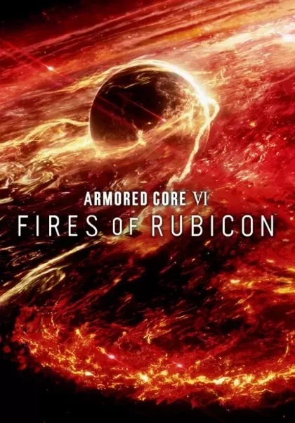 ARMORED CORE™ VI FIRES OF RUBICON™